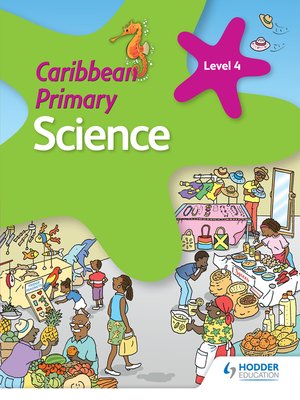 cover image of Caribbean Primary Science Book 4